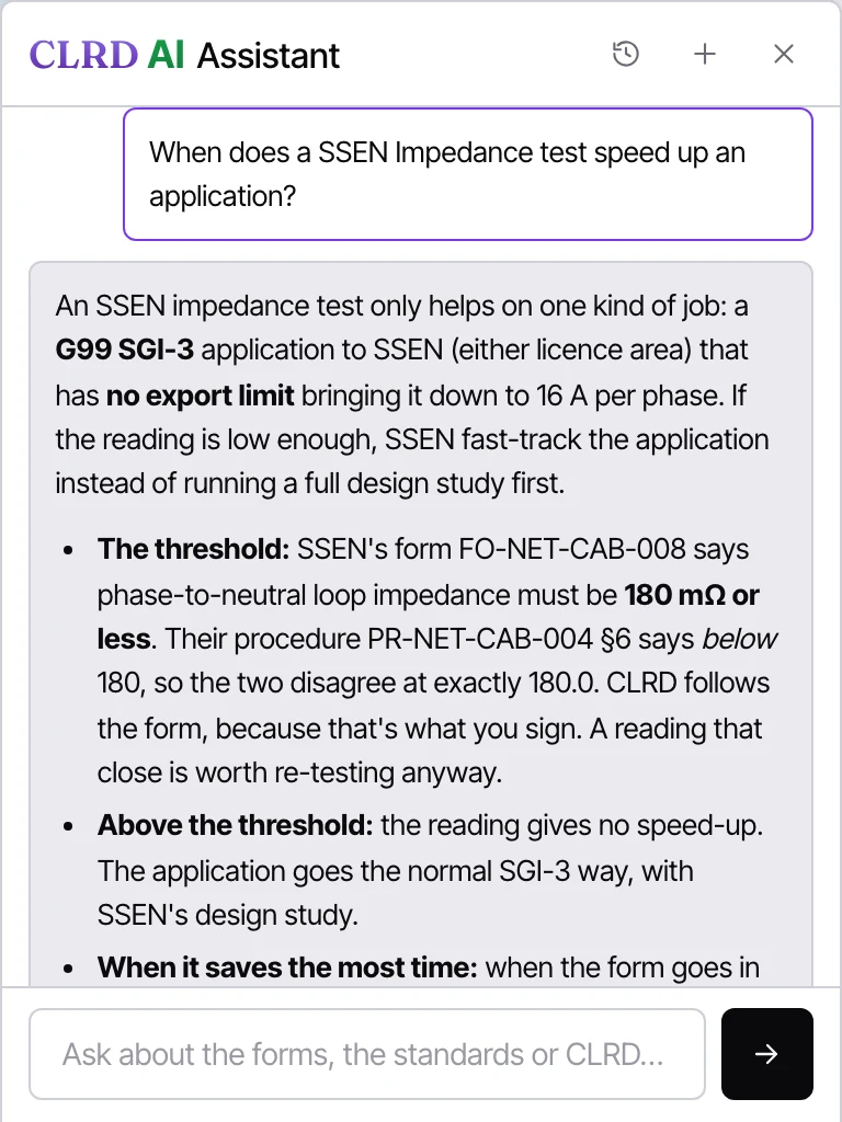 The CLRD AI assistant answering when an SSEN impedance test speeds up a G99 SGI-3 application, citing the 180 milliohm threshold on SSEN's form FO-NET-CAB-008 and where their procedure differs