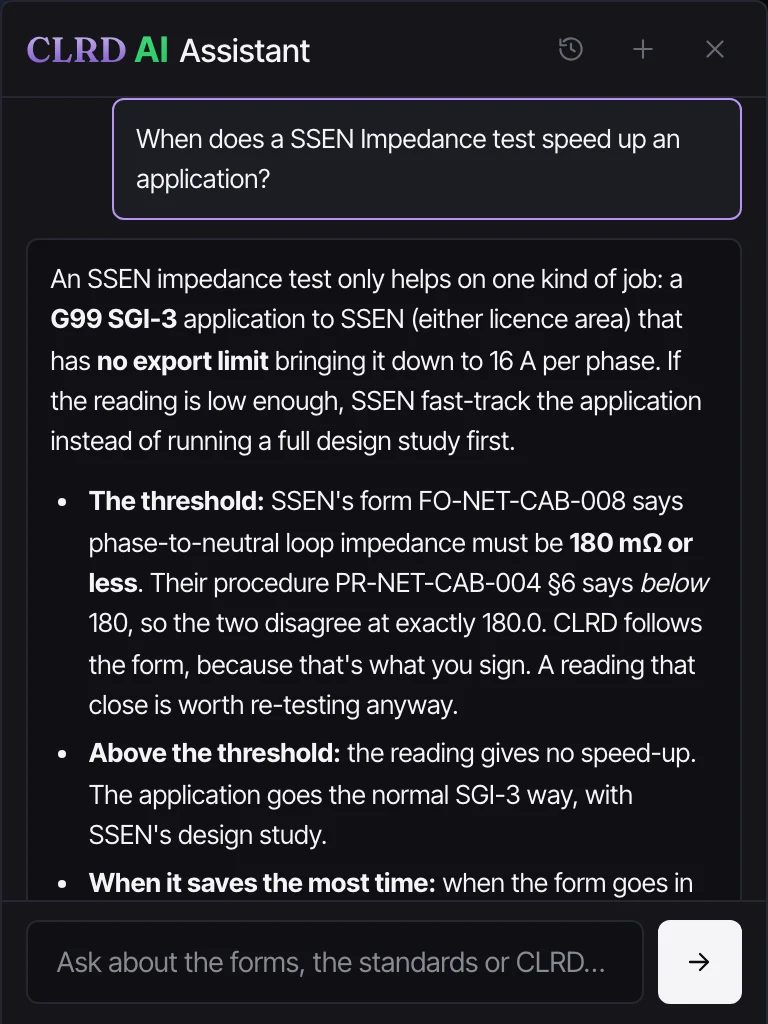 The CLRD AI assistant answering when an SSEN impedance test speeds up a G99 SGI-3 application, citing the 180 milliohm threshold on SSEN's form FO-NET-CAB-008 and where their procedure differs